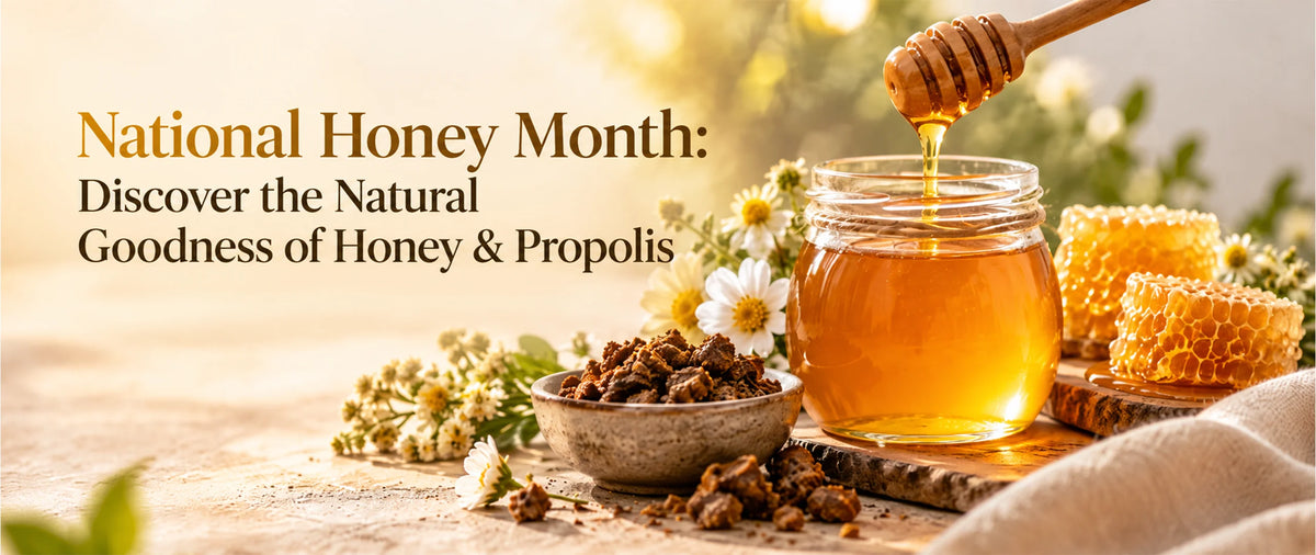 National Honey Month: Why Anatolian Honey Is So Special